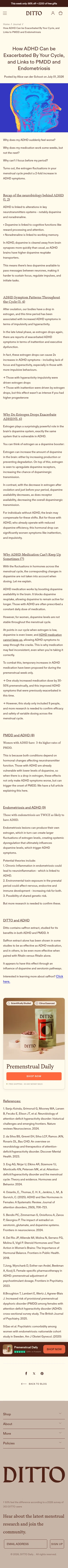 dittodaily.com/blogs/news/how-adhd-can-be-exacerbated-by-your-cycle-and-links-to-pmdd-and-endometriosis on mobile